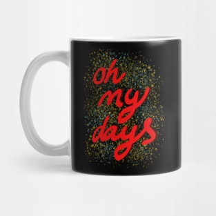 Oh my days red text Mug